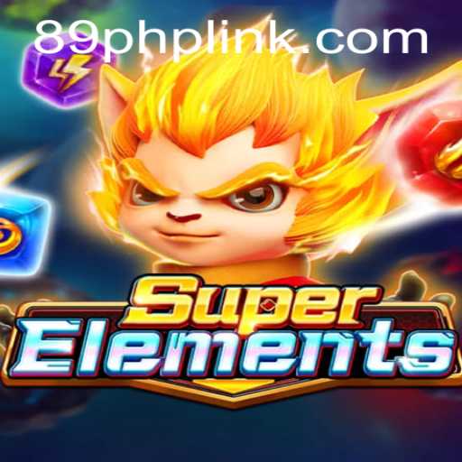 Explore SuperElements: A Thrilling Elemental Adventure for 89PHP
